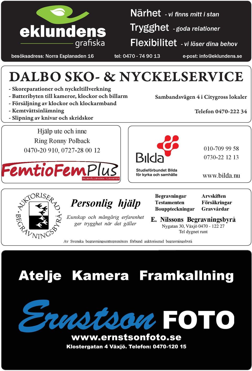 se DALBO SKO- & NYCKELSERVICE - Skoreparationer och nyckeltillverkning - Batteribyten till kameror, klockor och billarm - Försäljning av klockor och