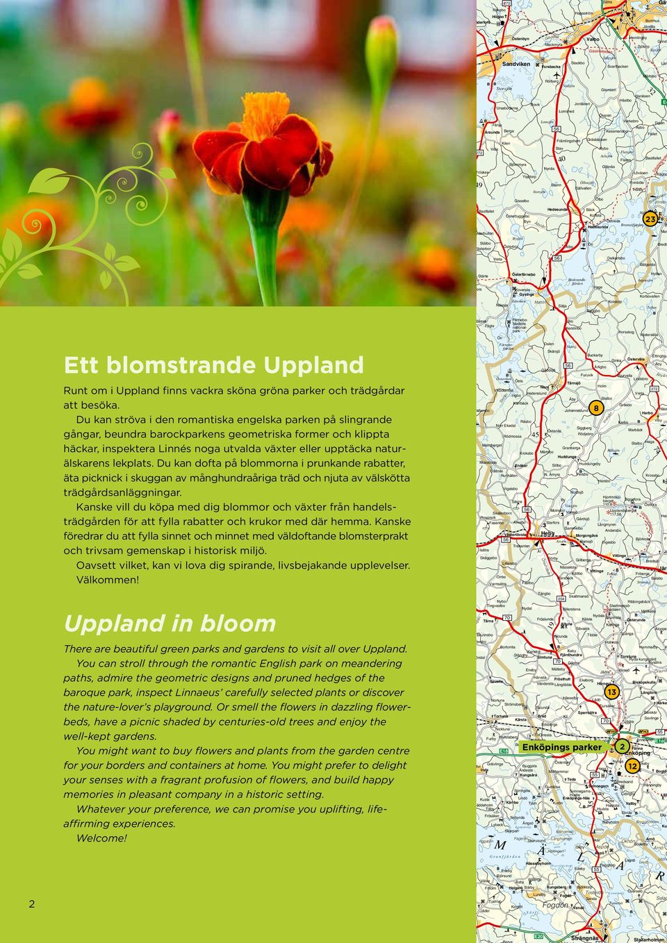 Storsjö Kågbo Fiböle Sällvalle Hällby se for ed r Jörsö Ölbo Gisselbo Hedesuda astfallet äck Hjällsjö Koffsta Österbyggebo y Å lb Östveda oå Alderhulte Dale Åsbo Kessmasbo Främligshem Kile Vida 272