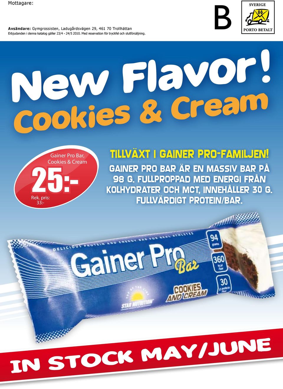 Cookies & Cream Gainer Pro Bar, Cookies & Cream 25:- 33:- TILLVÄXT I GAINER PRO-FAMILJEN!