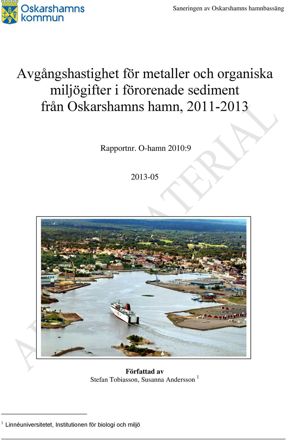 Oskarshamns hamn, - Rapportnr.