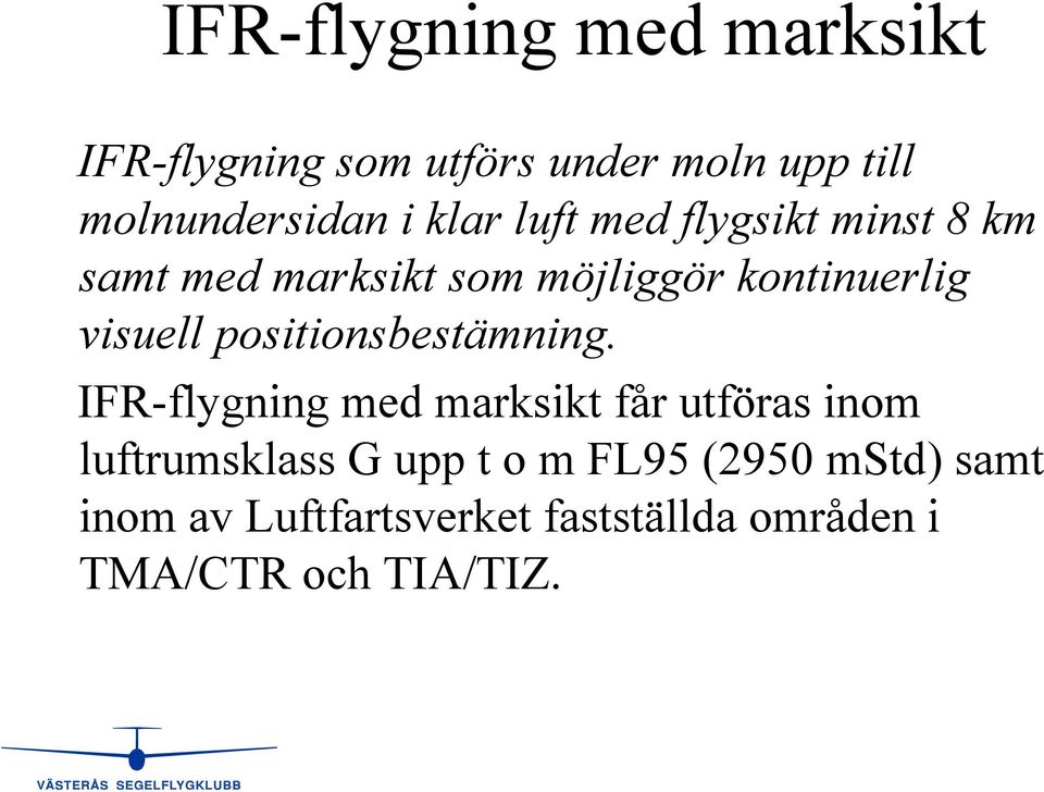 positionsbestämning.