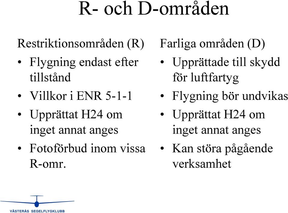 vissa R-omr.