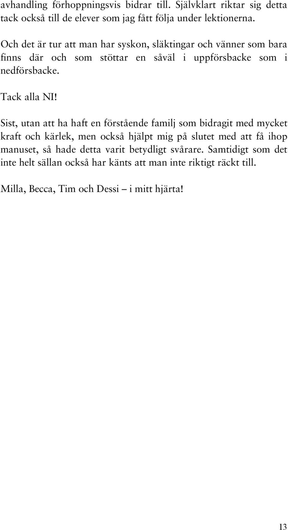 Tack alla NI!