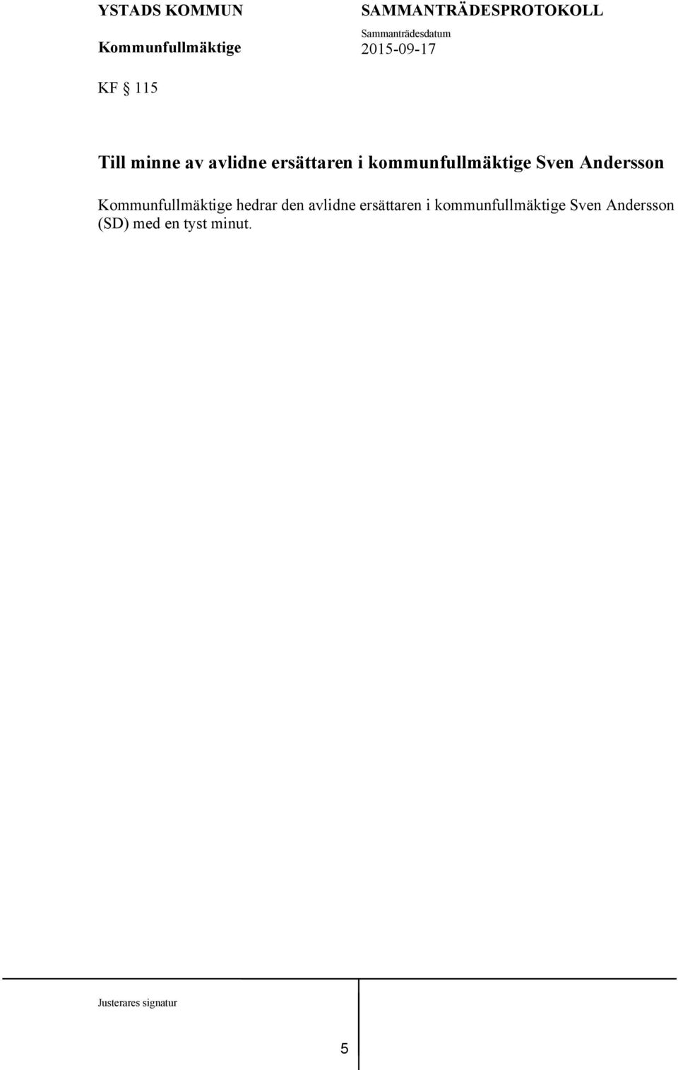 den avlidne ersättaren i