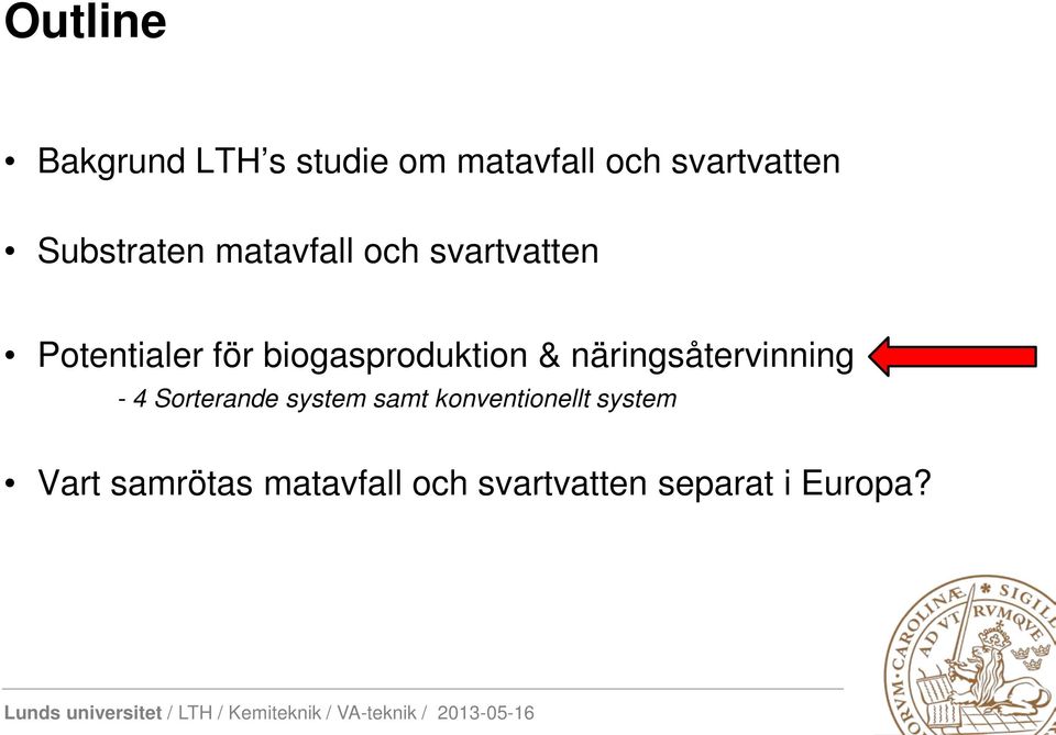 biogasproduktion & näringsåtervinning - 4 Sorterande system