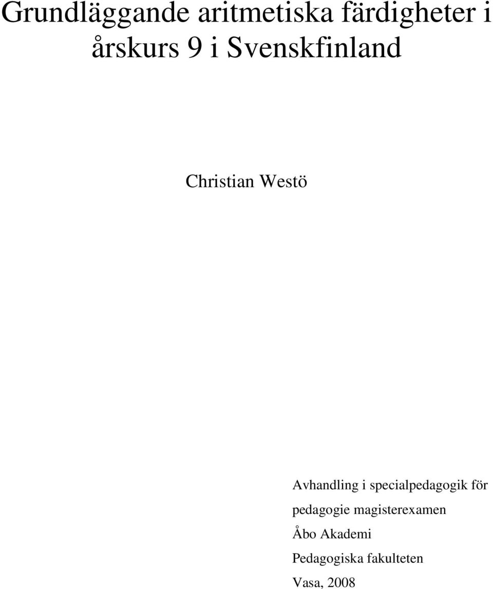 Avhandling i specialpedagogik för pedagogie