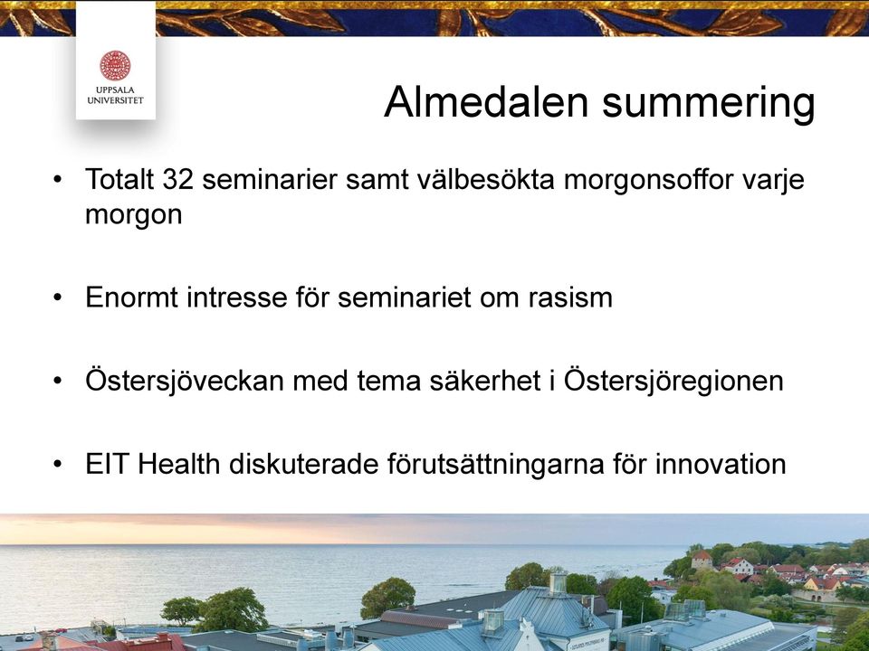 om rasism Östersjöveckan med tema säkerhet i
