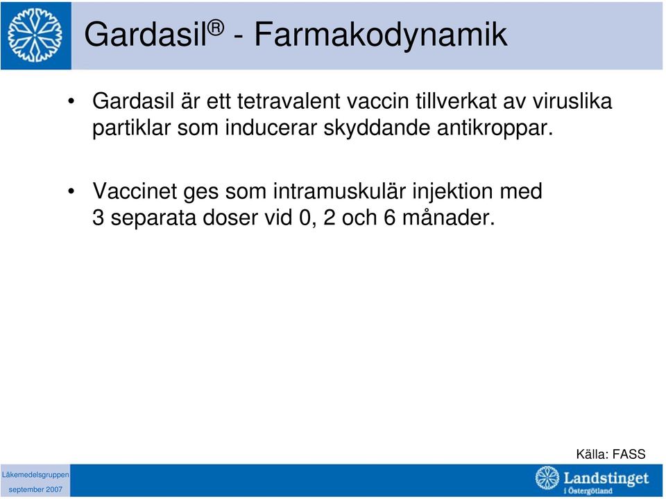 skyddande antikroppar.