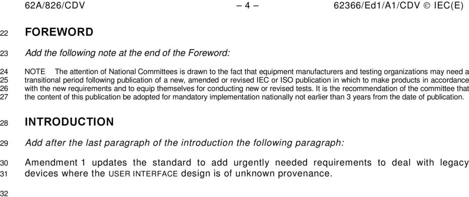 the new requirements and to equip themselves for conducting new or revised tests.