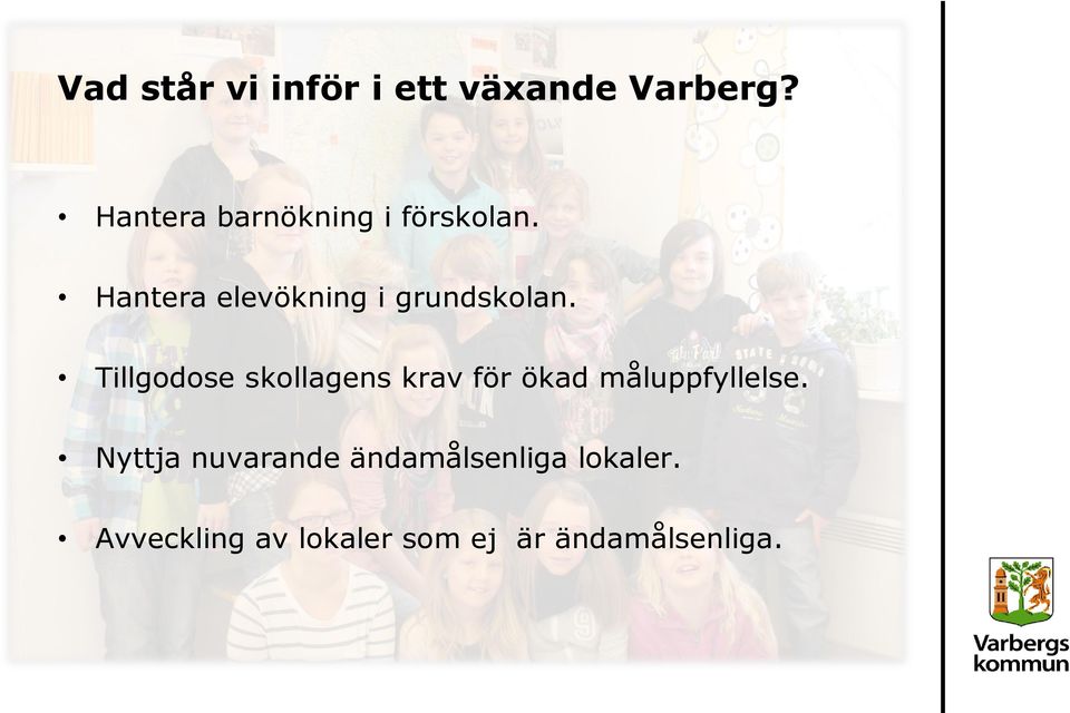 Hantera elevökning i grundskolan.