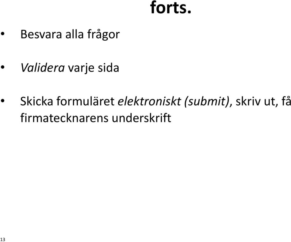 formuläret elektroniskt