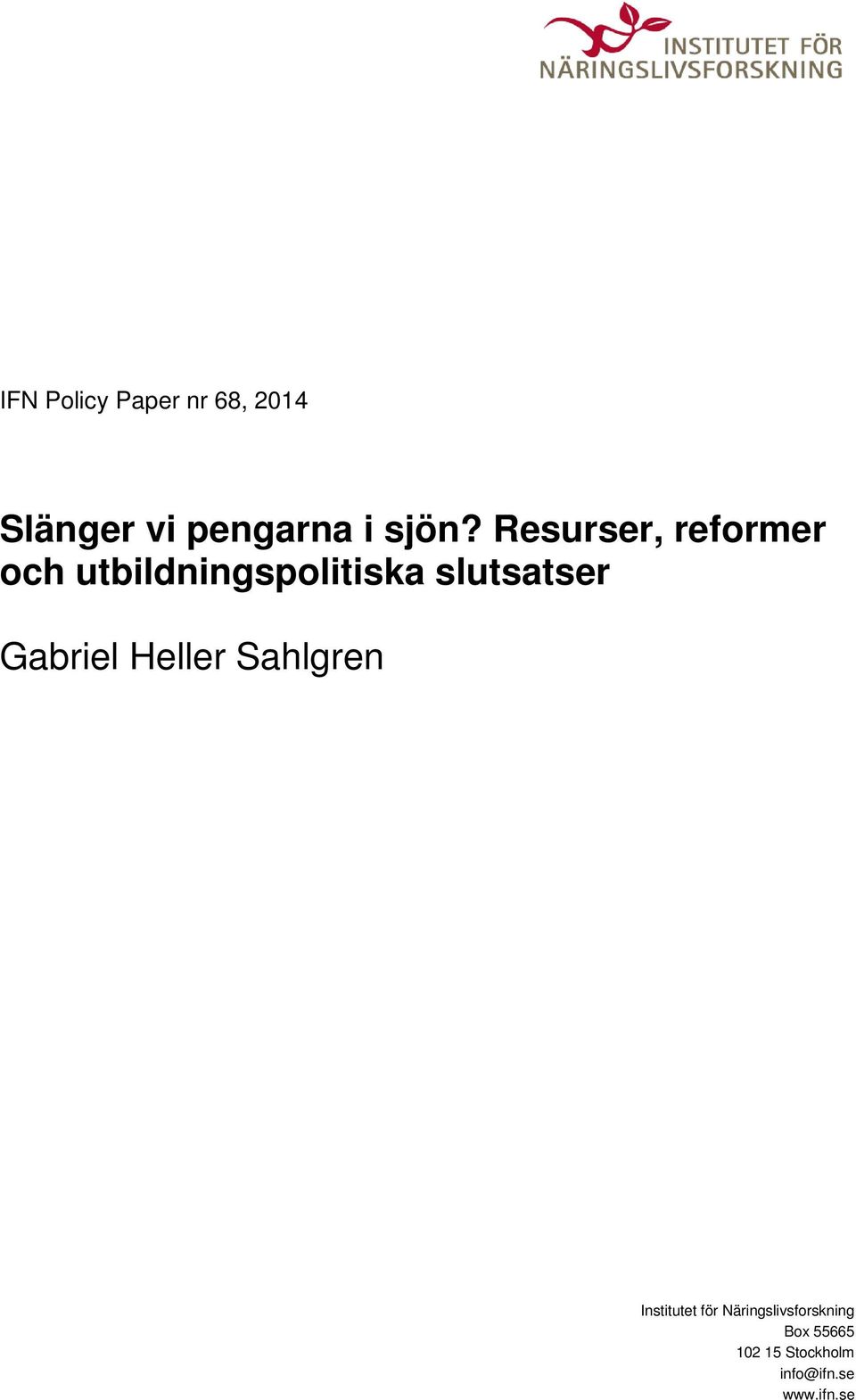 Gabriel Heller Sahlgren Institutet för