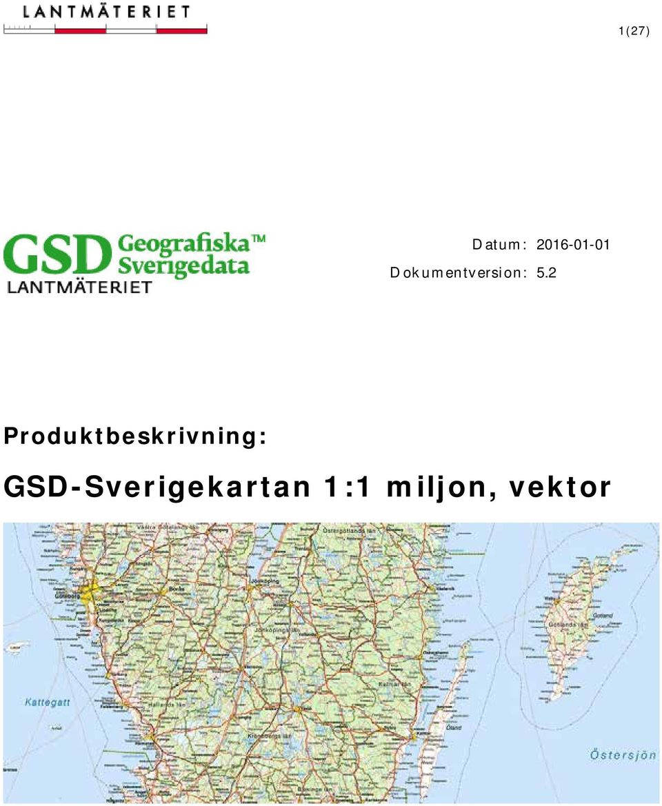 5.2 Produktbeskrivning: