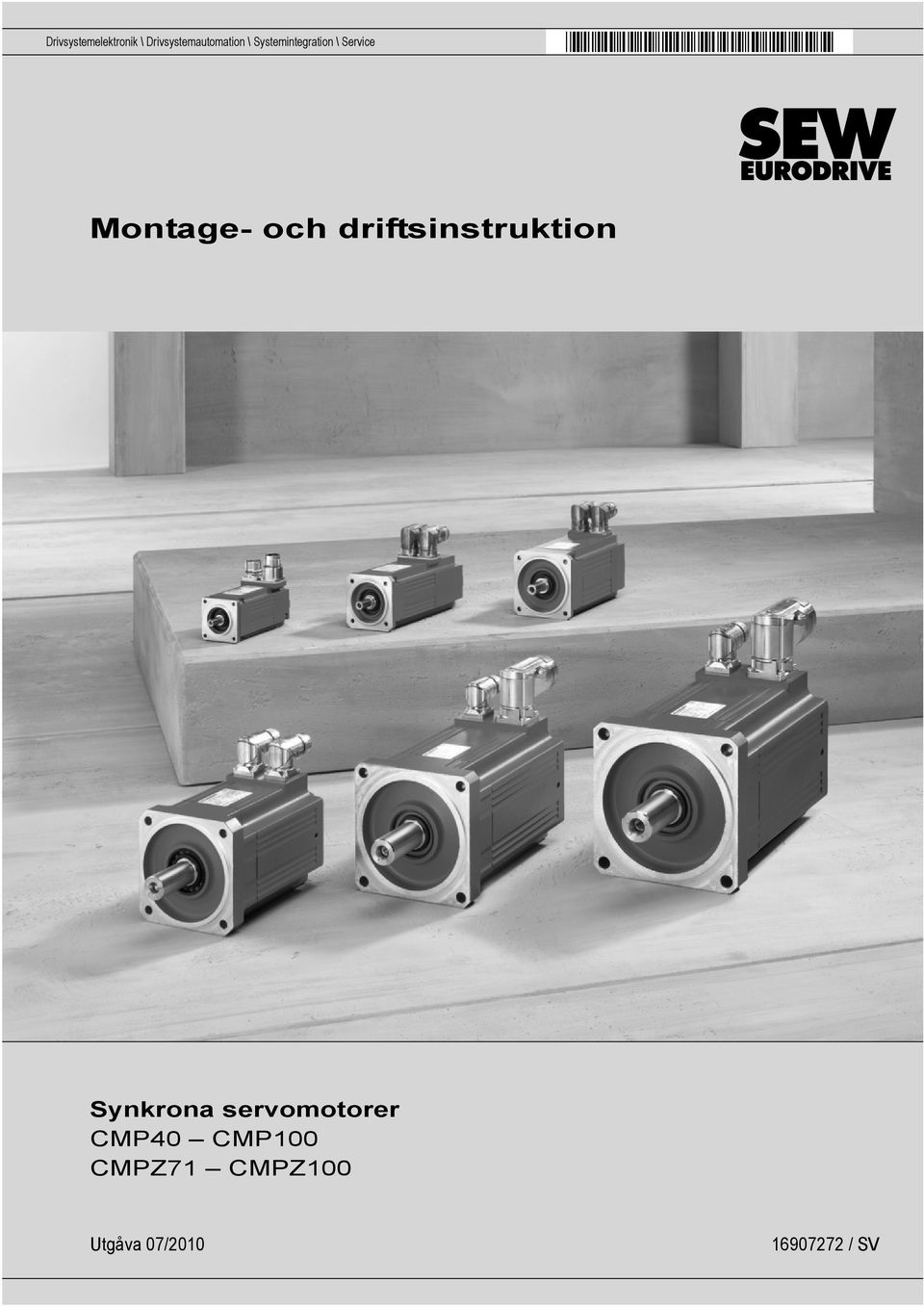 driftsinstruktion Synkrona servomotorer