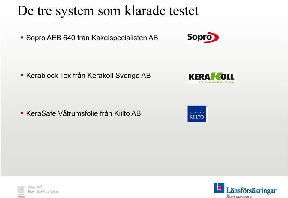 AB Kerablock Tex från Kerakoll