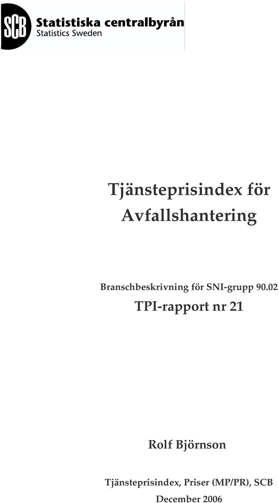 02 TPI-rapport nr 21 Rolf Björnson