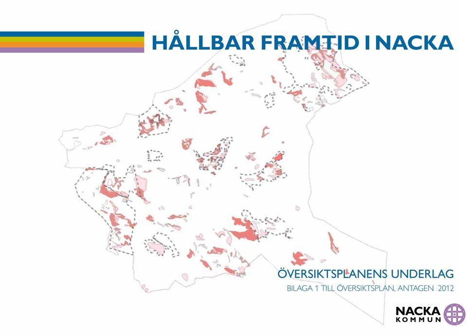 UNDERLAG BILAGA 1 TILL