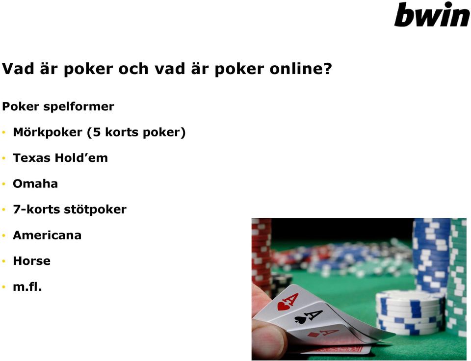 Poker spelformer Mörkpoker (5