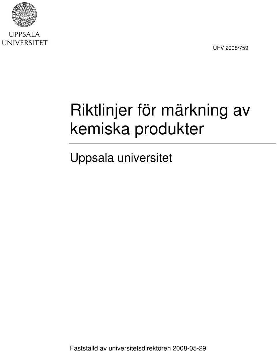 Uppsala universitet Fastställd