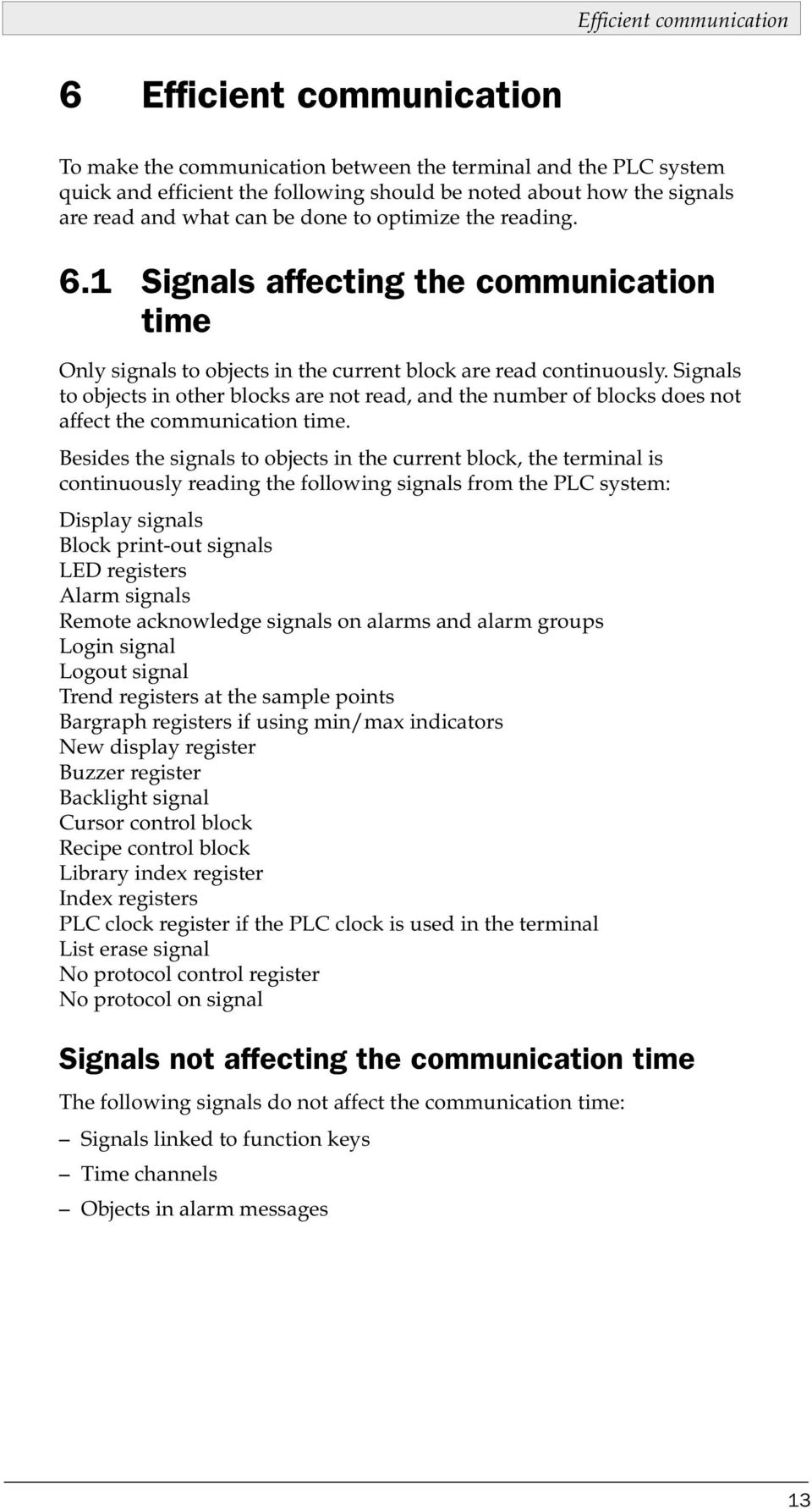 Signals to objects in other blocks are not read, and the number of blocks does not affect the communication time.