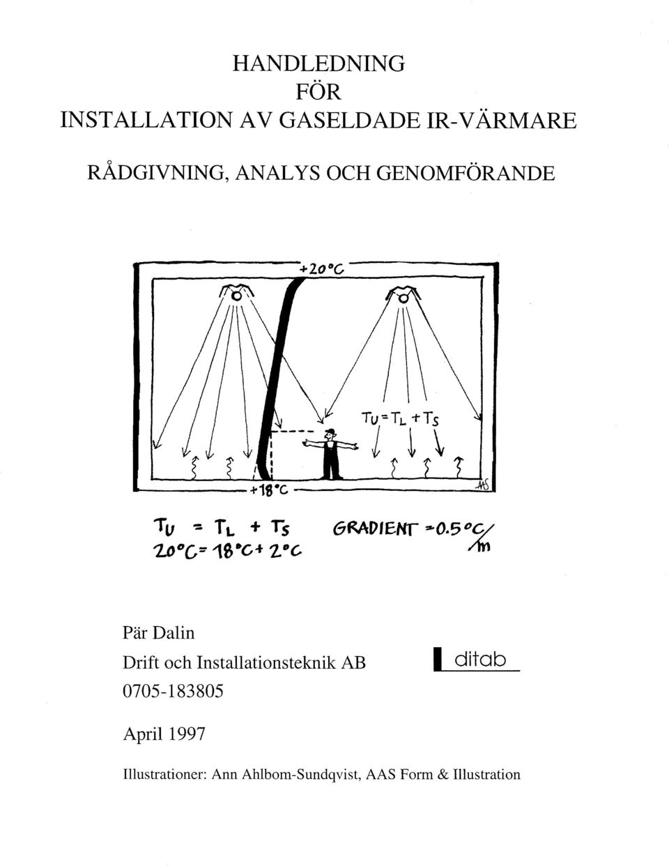 Installationsteknik AB 0705-183805 I ditab April 1997