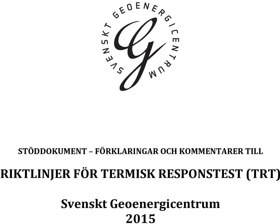 FÖR TERMISK RESPONSTEST (TRT)