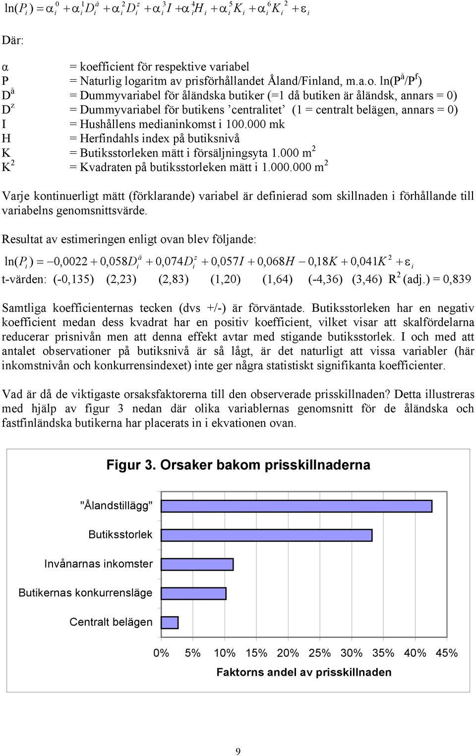 artm av prsförhållandet Åland/Fnland, m.a.o.