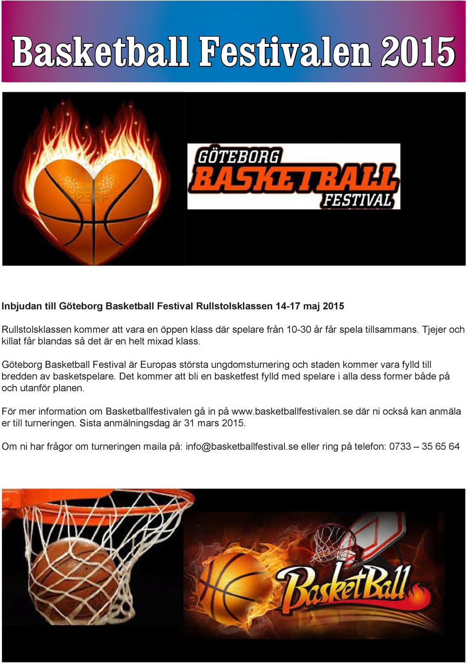 Göteborg Basketball Festival är Europas största ungdomsturnering och staden kommer vara fylld till bredden av basketspelare.