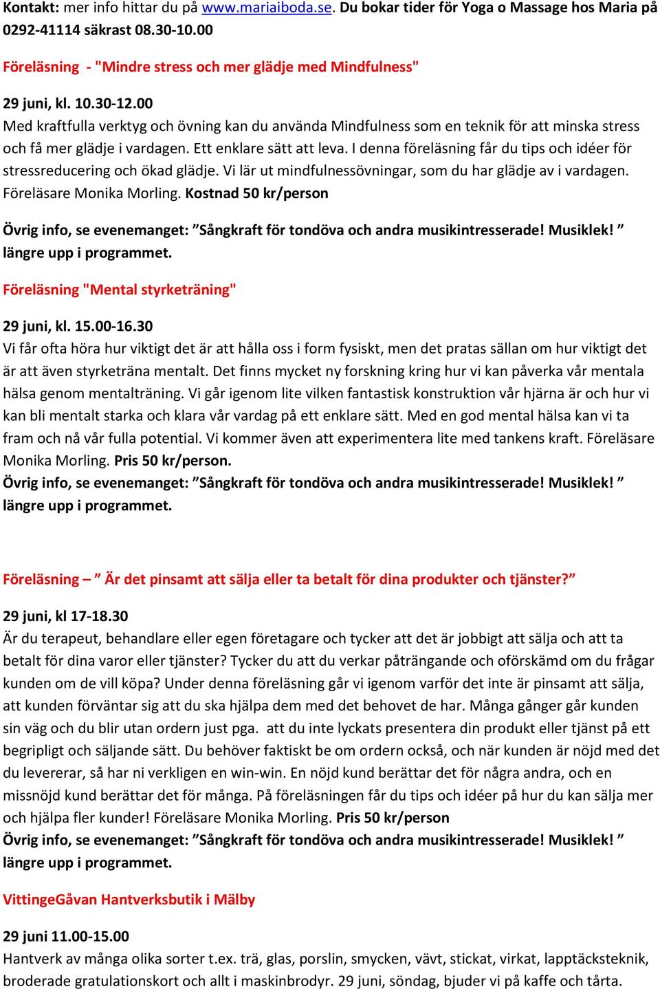 00 Med kraftfulla verktyg och övning kan du använda Mindfulness som en teknik för att minska stress och få mer glädje i vardagen. Ett enklare sätt att leva.