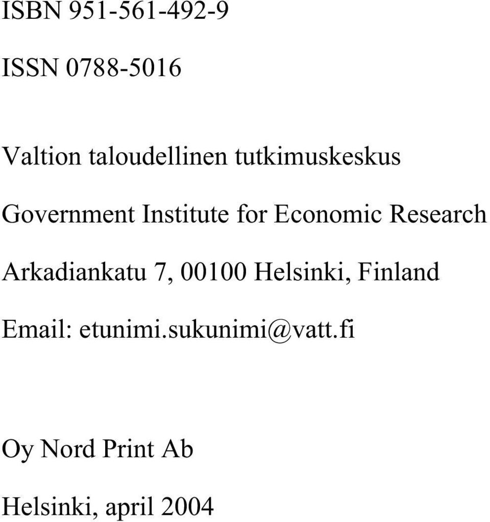 Research Arkadiankatu 7, 00100 Helsinki, Finland Email: