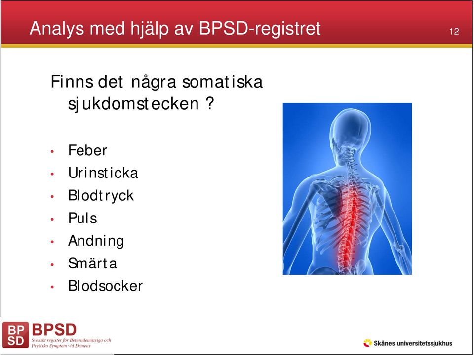 sjukdomstecken?