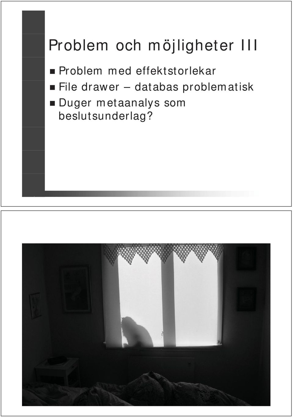 databas problematisk Duger