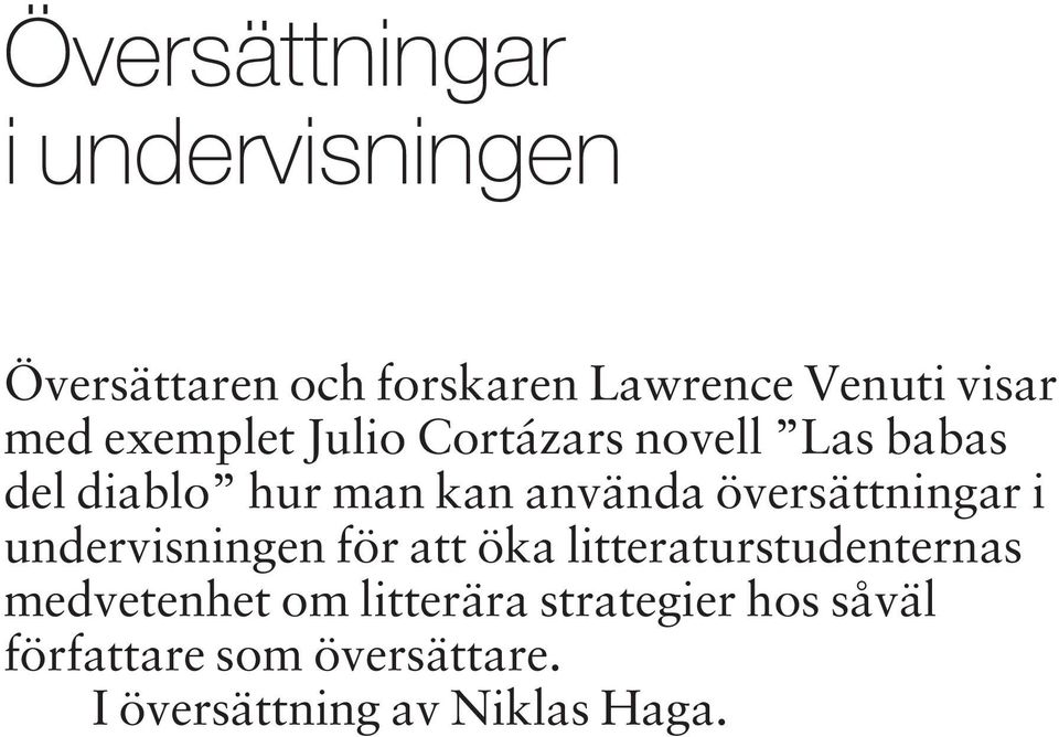 översättningar i undervisningen för att öka litteraturstudenternas medvetenhet om