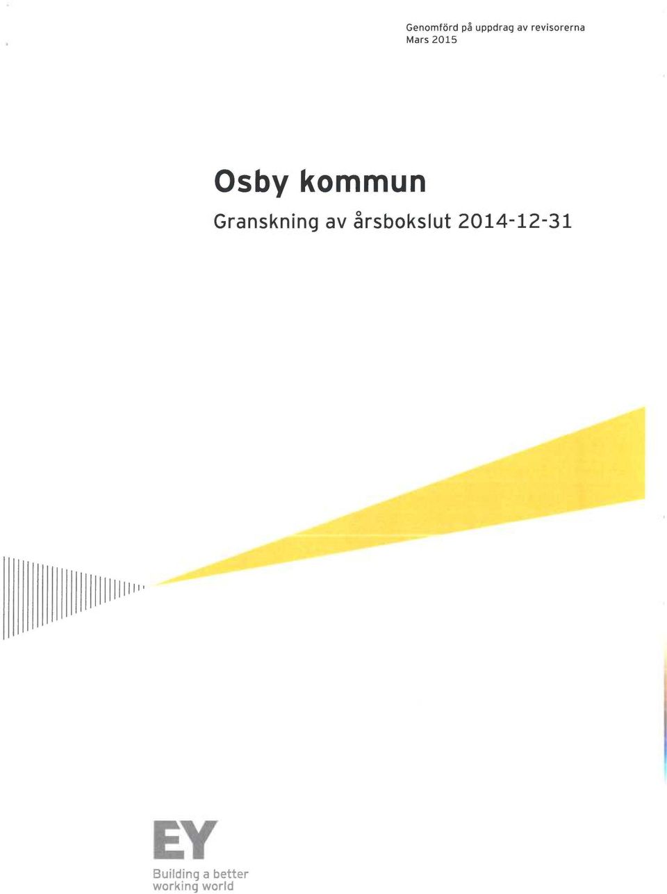 2015 Granskning av