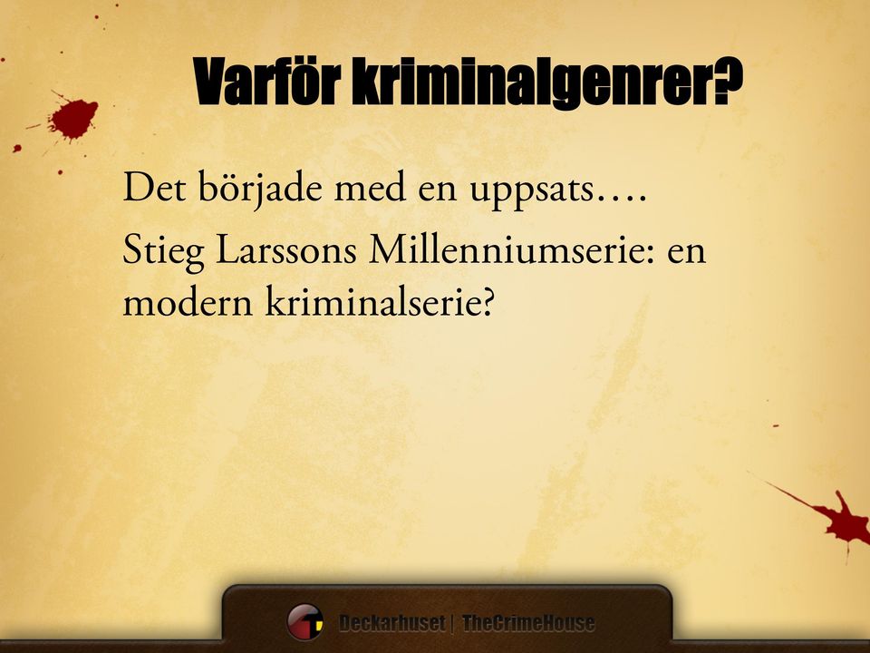 Stieg Larssons