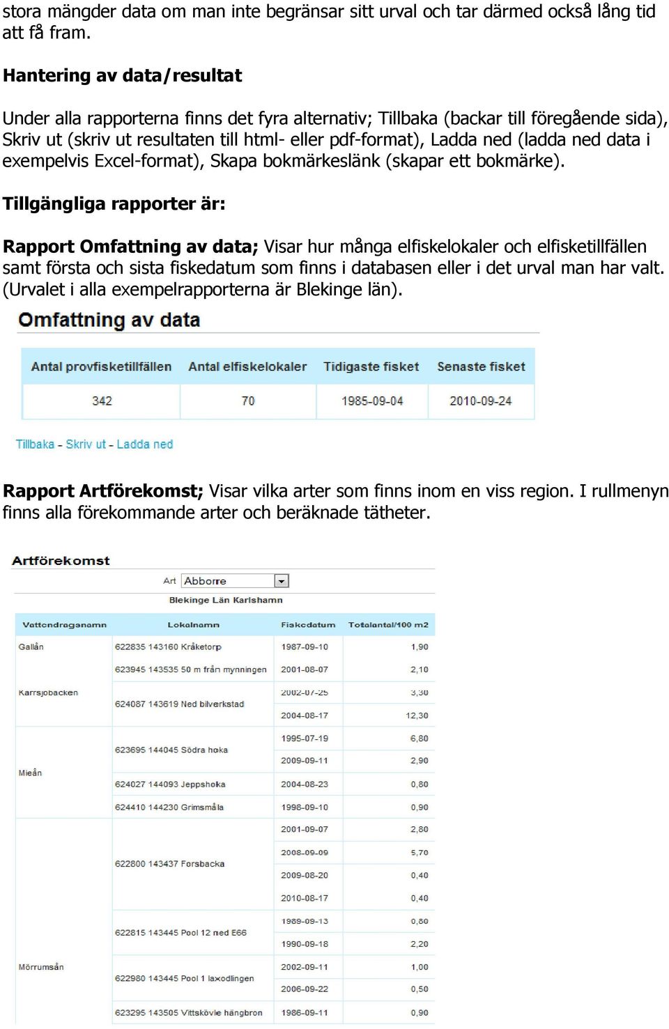 (ladda ned data i exempelvis Excel-format), Skapa bokmärkeslänk (skapar ett bokmärke).