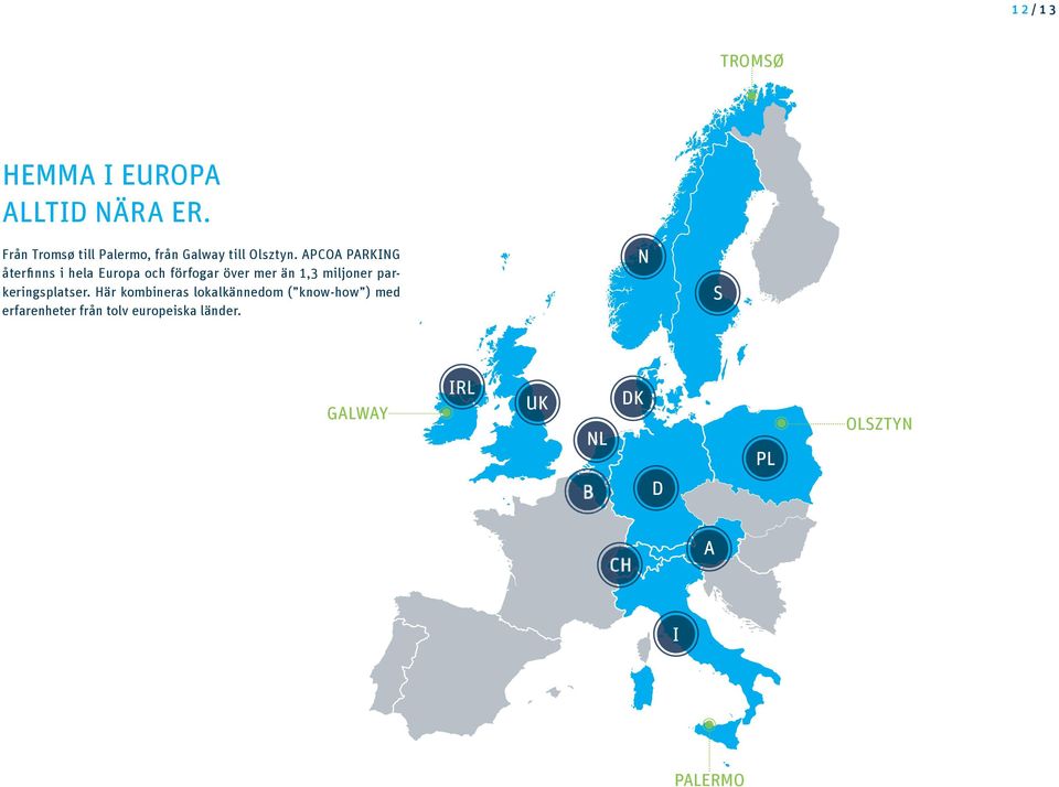 APCOA PARKING åter finns i hela Europa och förfogar över mer än 1,3