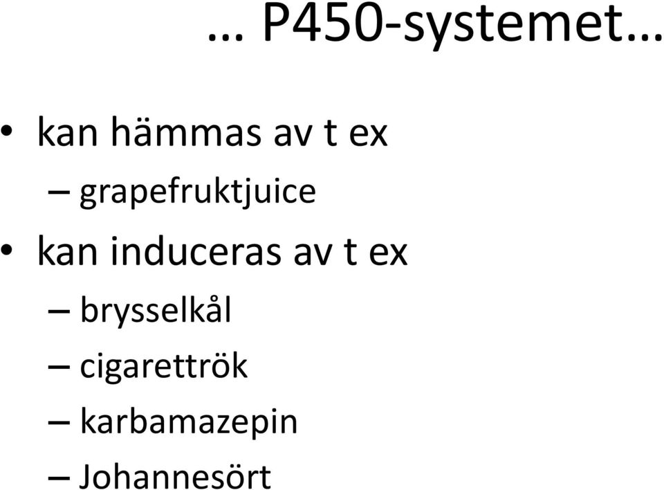 induceras av t ex brysselkål