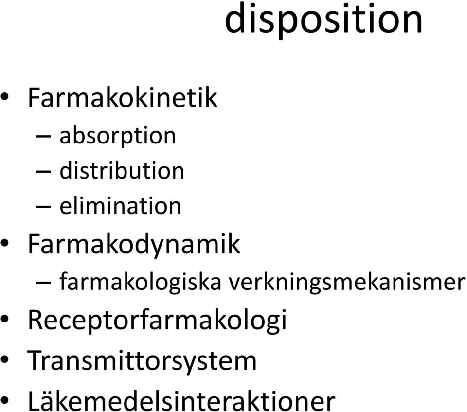 farmakologiska verkningsmekanismer