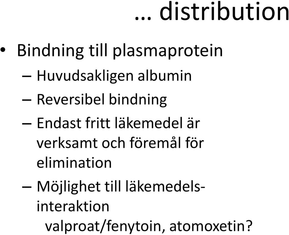 fritt läkemedel är verksamt och föremål för