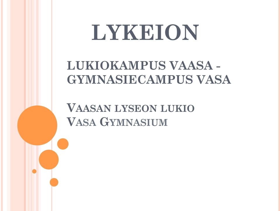 GYMNASIECAMPUS VASA