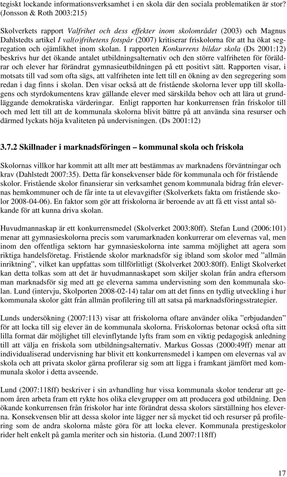 segregation och ojämlikhet inom skolan.