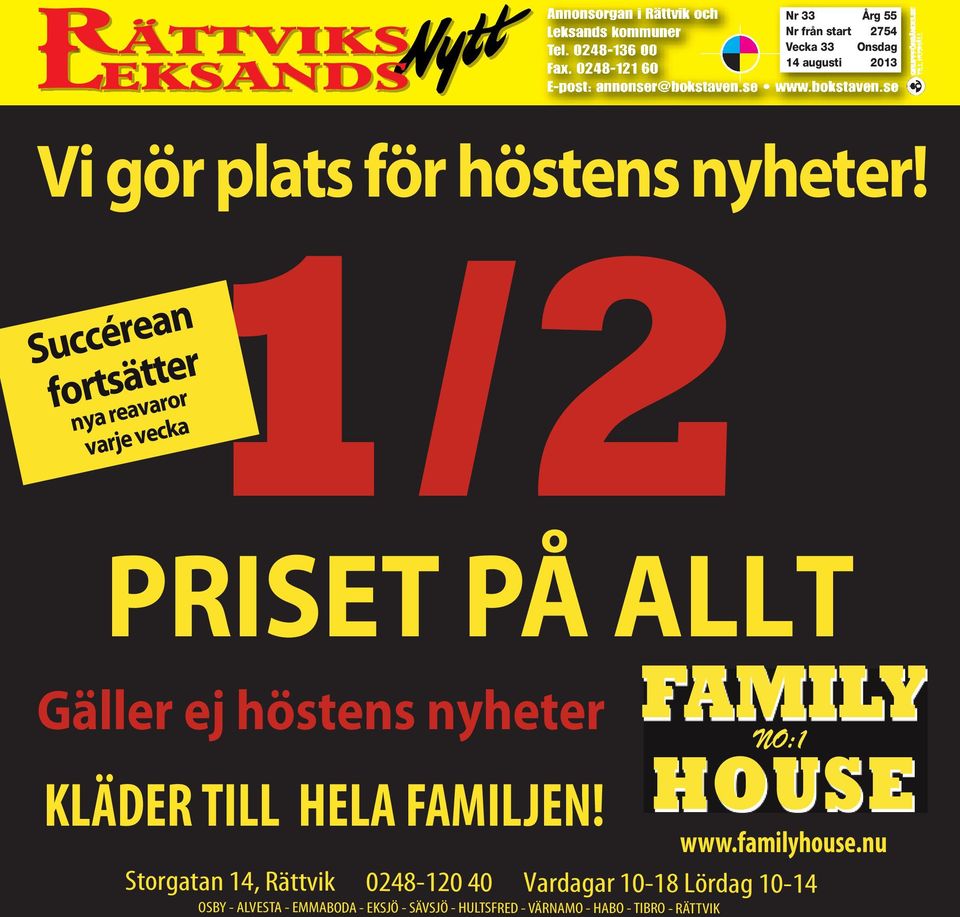 TILL HELA FAMILJEN! FAMILY NO:1 HOUSE www.familyhouse.