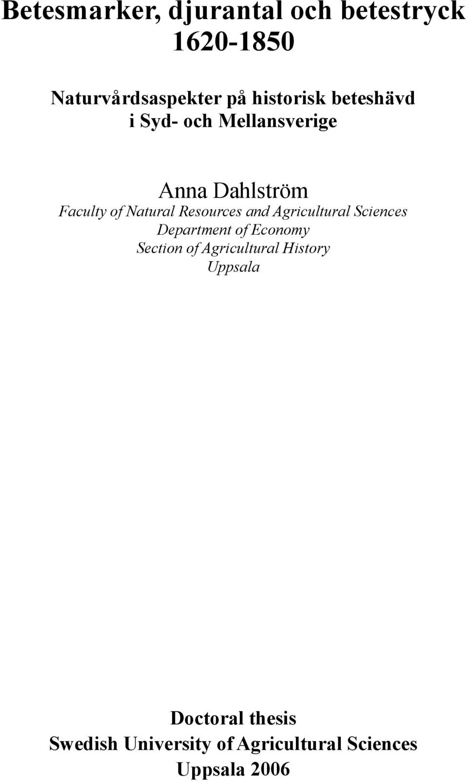 and Agricultural Sciences Department of Economy Section of Agricultural History