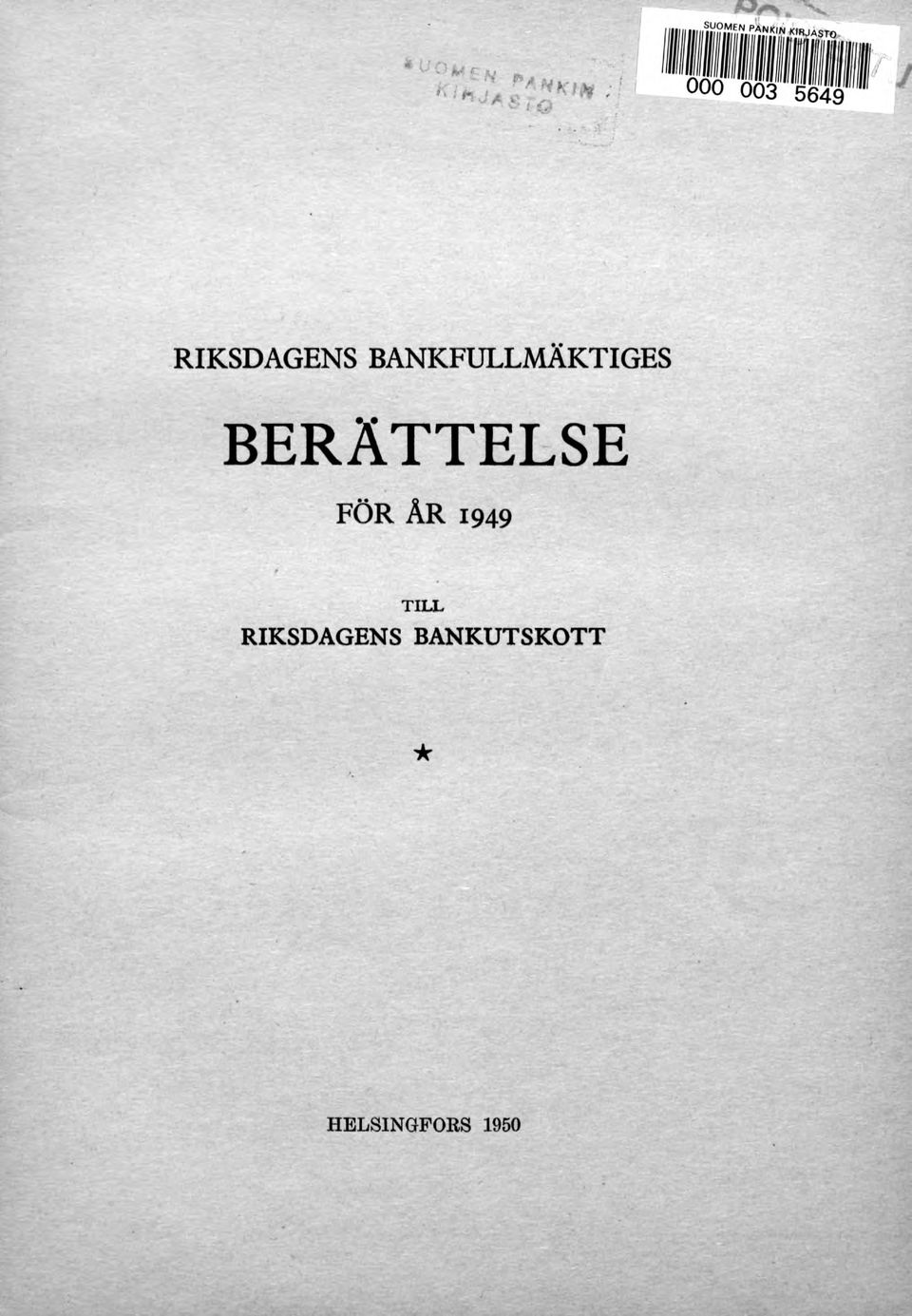 BERÄTTELSE FÖR ÅR 1949 T