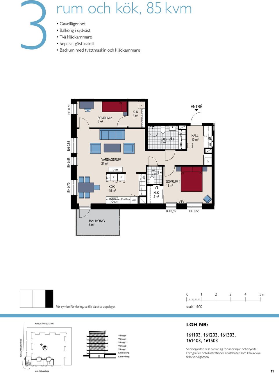 för eventuella förändringar och tryckfel MÄTARATA Våning 25 4 ällarvåning Våning 2 ällarvåning BR Ångbåten 1 H R: 161103 BR Ångbåten 1 161203 H R: 161303 161103 161403 161203 161503 161303 161403
