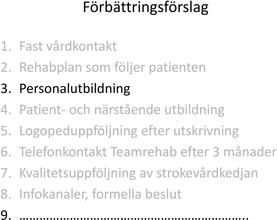 Patient- och närstående utbildning 5.