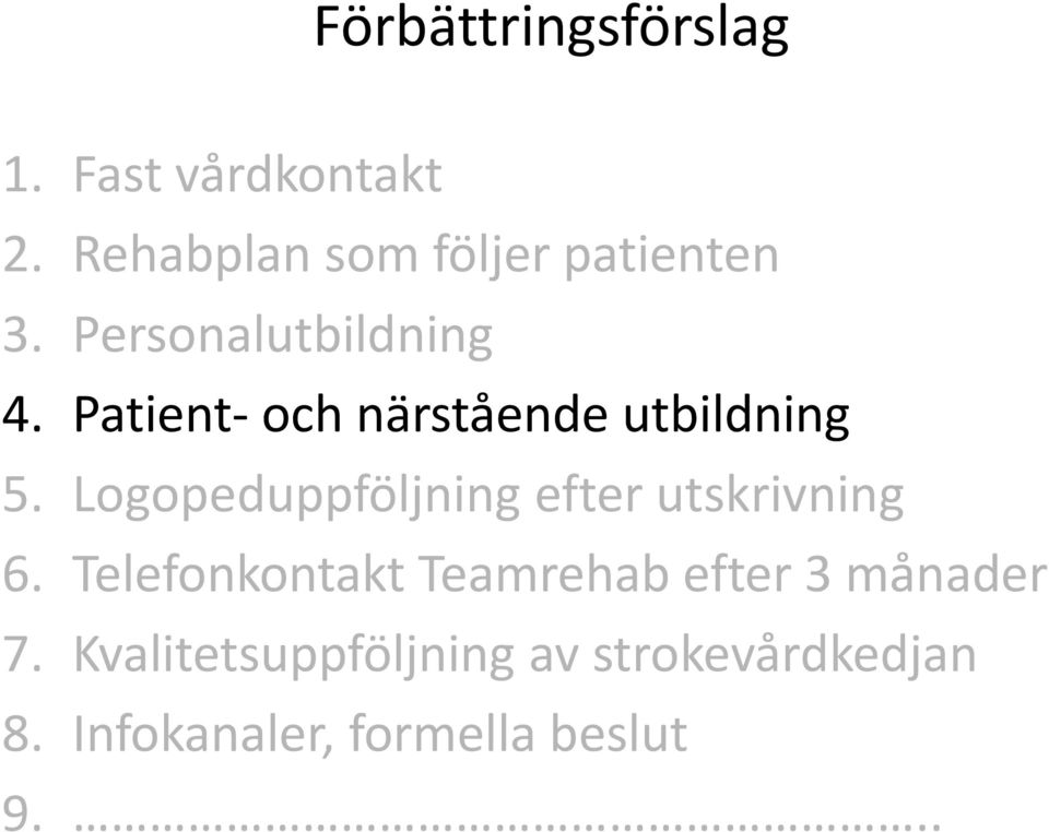 Patient- och närstående utbildning 5.