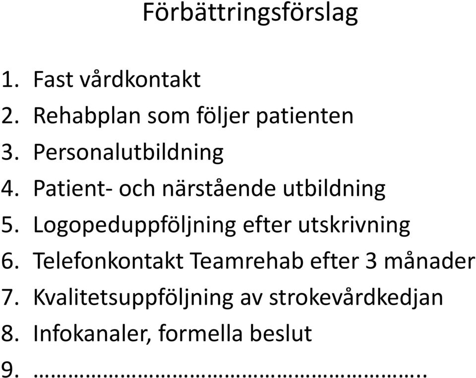 Patient- och närstående utbildning 5.