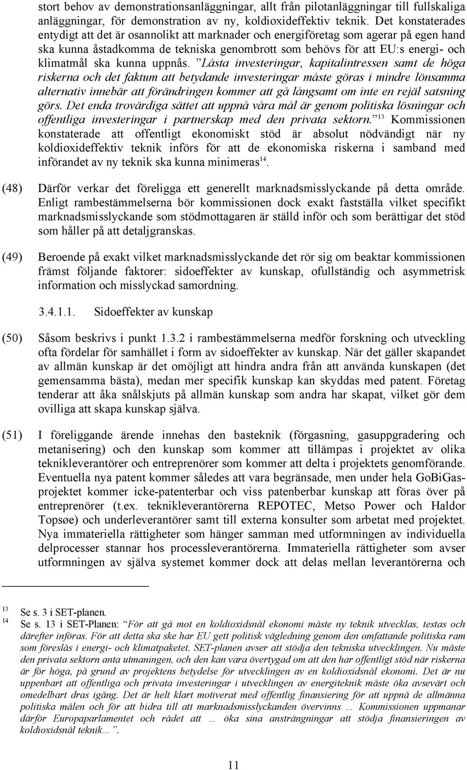 kunna uppnås.